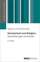 Sozialarbeit Und Religion | Herausforderungen Und Antworten | Lutz (U. A.)