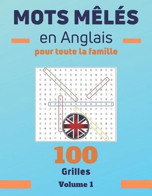 Mots mls en anglais pour toute la famille. Volume 1: Mots cach?s en anglais, Mot