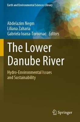 The Lower Danube River - 9783031038679