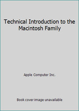 Technical Introduction to the Macintosh Family by Apple Computer Inc.