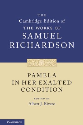 Pamela in Her Exalted Condition Richardson Rivero Hardback 9780521848947