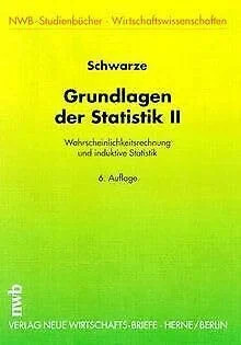 Grundlagen der Statistik, Bd.2, Wahrscheinlichkeitsrechnung und Buch NWB Verlag