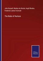 John Russell (U. A.) | The Boke Of Nurture | Taschenbuch | Englisch (2021)