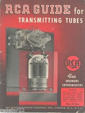 RCA Guide for Transmitting Tubes - Easy to Use on CD .pdf  Great Reference!