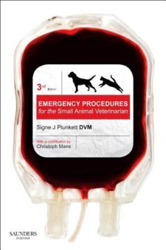 Emergency Procedures for the Small Animal Veterinarian Plunkett Paperback 3e