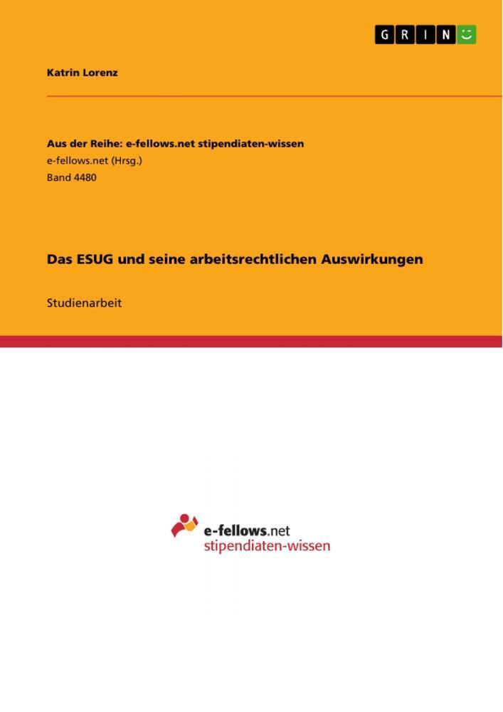Thumbnail - Katrin Lorenz | Das Esug Und Seine Arbeitsrechtlichen Auswirkungen |