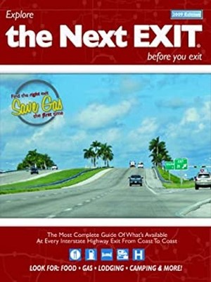 The Next Exit : The Most Complete Guide of What's Available at Ev