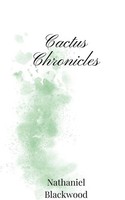 Cactus Chronicles Nathaniel Blackwood Taschenbuch Englisch 2025