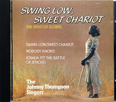 CD, The Johny Thompson Singers - Swing Love, Sweet Chariot