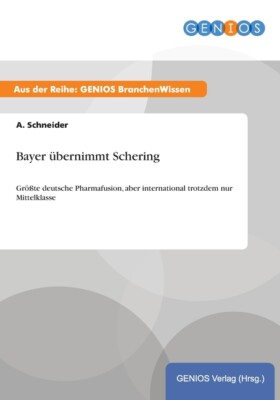 Bayer ?Bernimmt Schering