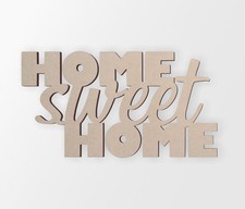 Wooden Sign "HOME sweet HOME" - Cutout, Home Decor, Unfinished and Available