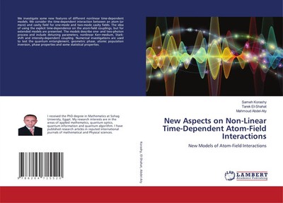 Sameh Korashy (u. a.) | New Aspects on Non-Linear Time-Dependent Atom-Field...