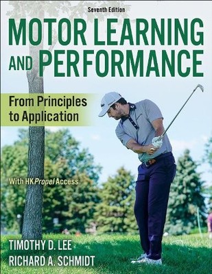 Motor Learning and Performance by Timothy D. Lee, Richard A. ... - 9781718221093