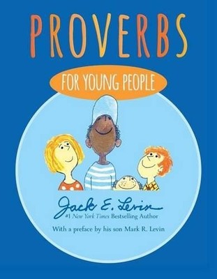 Jack E Levin Proverbs for Young People (Gebundene Ausgabe)