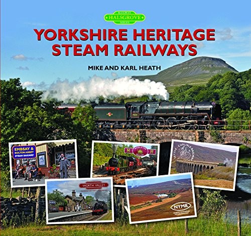 Yorkshire Heritage Steam Railways by Karl Heath (Hardback Book) - Image 8