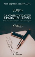 La Communication Administrative L'art De La Communication éCrite En Entreprise