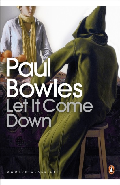 Let It Come Down by Paul Bowles (Paperback Book)