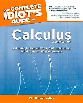 The Complete Idiot's Guide to Calculus, 2. Auflage - 9781592574711, Taschenbuch, Kelley