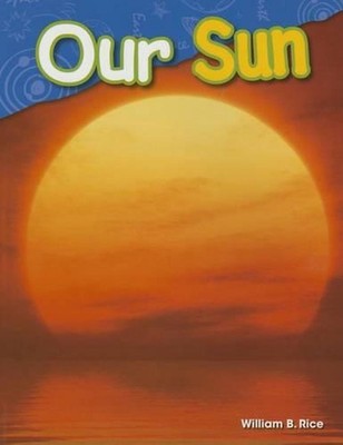 Our Sun by William Rice (English) Paperback Book