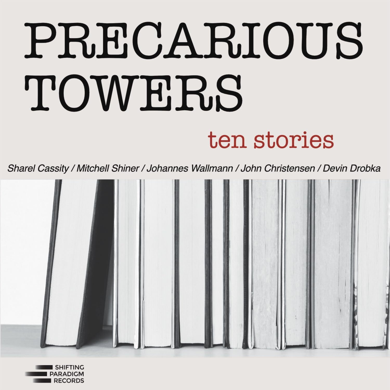 Precarious Towers Ten Stories (CD)