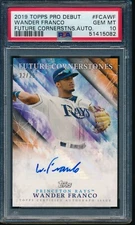 PSA 10 WANDER FRANCO AUTO 2019 Topps Pro Debut Cornerstones ORANGE #/25 GEM MINT