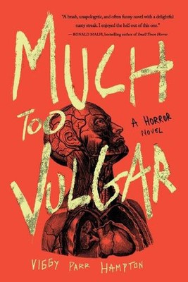 Much Too Vulgar by Viggy Parr Hampton Paperback Book