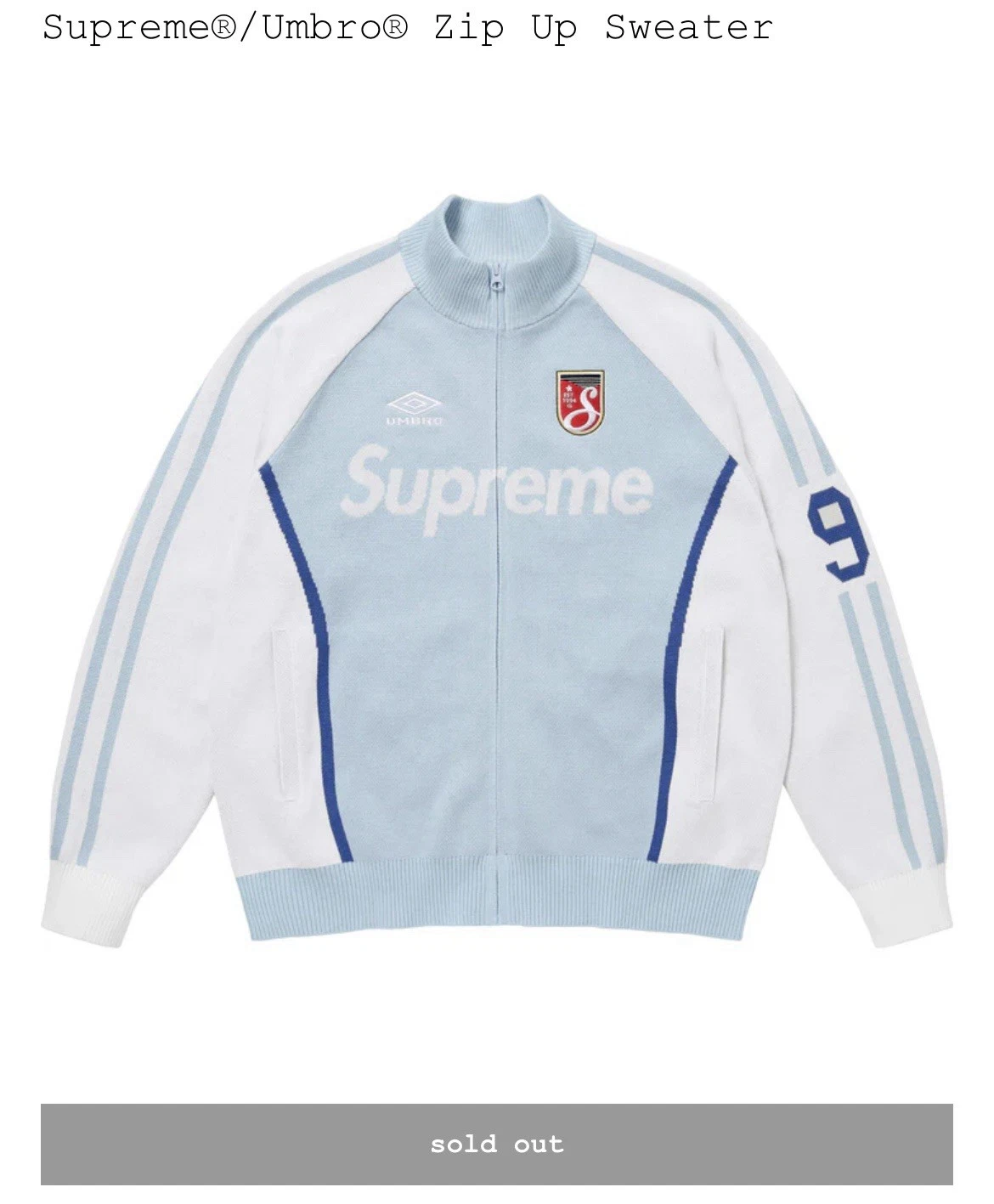 Pull zippé bleu clair Supreme X Umbro taille S livraison gratuite ?