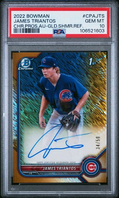 JAMES TRIANTOS 2022 Bowman Chrome Gold Shim Refractor Auto Autograph /50 PSA 10