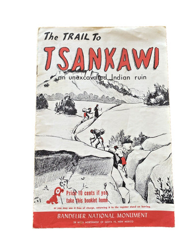 The Trail to Tsankawi Unexcavated Indian Ruin Bandelier National Monument Book
