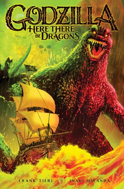 Godzilla: Here There Be Dragons by Frank Tieri (Paperback Book)
