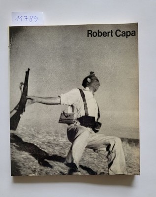 Robert Capa : 1913-1954 : (ICP Library Of Photographers) : Capa, Cornell (Hrsg.)