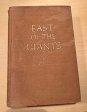 Product Image: George R Stewart  EAST OF THE GIANTS Signed to John Steinbeck 1st Edition 1938