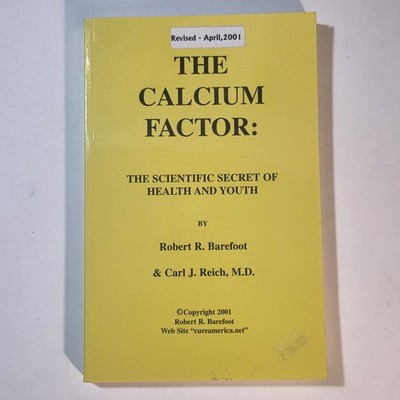 The Calcium Factor: The Scientific Secret of Health and Youth