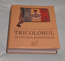 The TRICOLOR in the history of Romanians an exceptional book of Romanian history
