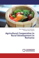 Agricultural Cooperative In Rural Development In Romania Rahoveanu (U. A.) Buch