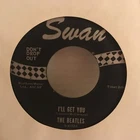 THE   BEATLES    7"   SINGLE ,    SHE  LOVES  YOU  /    I.LL  GET YOU