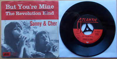 SONNY & CHER But You`re Mine The Revolution Kind Atlantic Atl. 70.147