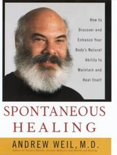 Spontaneous Healing: How to Discover and Enhance: Your Body's Natural Abi - GOOD