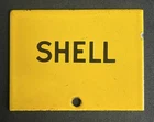 SHELL VINTAGE ENAMEL PETROL PUMP SIGN TAG OIL TANK ID PORCELAIN PLATE GAS BADGE