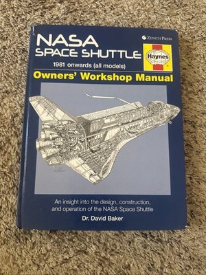 Haynes NASA Space Shuttle Owners' Workshop Manual: 1981 Onwards (All Models)...