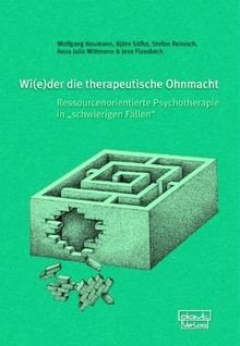 Wi(e)der die therapeutische Ohnmacht: Ressourcenorientie... | Buch | Zustand gut