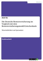 Die Deutsche Rentenversicherung Im Vergleich Mit Dem Rentenversicherungsmodell G
