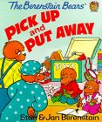The Berenstain Bears Pick up and Put Away Stan, Berenstain, Jan B