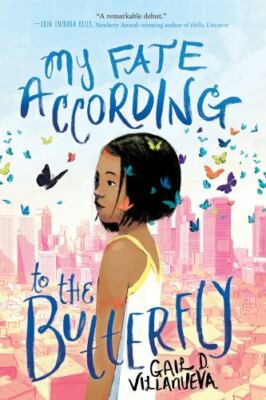 My Fate According to the Butterfly - 1338310518, paperback, Gail D Villanueva