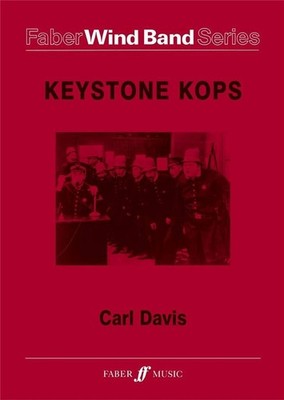 Keystone Kops (Score & Parts) Wind Band Wind Band Music Davis Faber Music