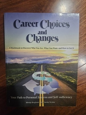 Career Choices and Changes Workbook Textbook Fifth Edition by Mindy Bingham