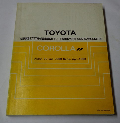 Manual de Instrucciones Toyota Corolla Ff Carrocería/Transmisión/Frenos, . 04/