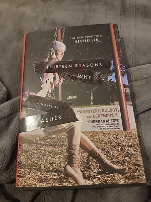 Thirteen Reasons Why  by Jay Asher--Hardcover book with Jacket