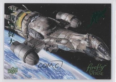 2015 Firefly: The Verse Ships Firefly Foil Serenity by Chris Meeks #163 2a1