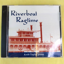 Keith Taylor Riverboat Ragtime Instrumental Piano CD Track Ragtime music